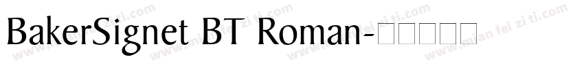 BakerSignet BT Roman字体转换
